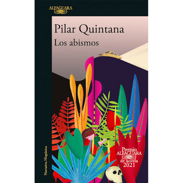 Los abismos - Pilar Quintana