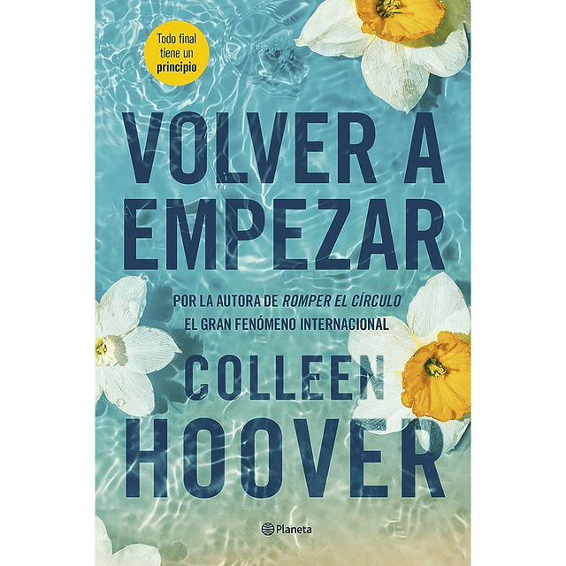 Volver a empezar (It Starts with Us) - Colleen Hoover