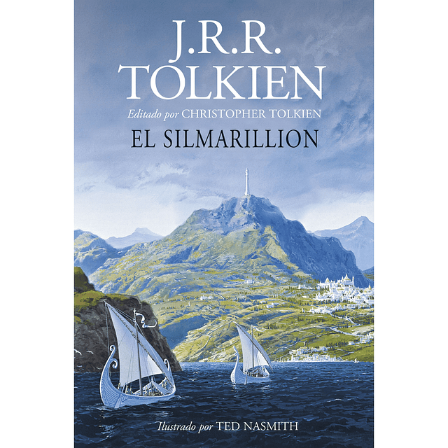 El Silmarillion. Ilustrado por Ted Nasmith (edición revisada) - J. R. R. Tolkien
