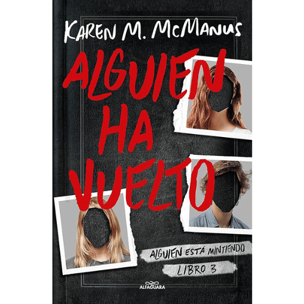 Alguien ha vuelto (Alguien está mintiendo 3) - Karen McManus