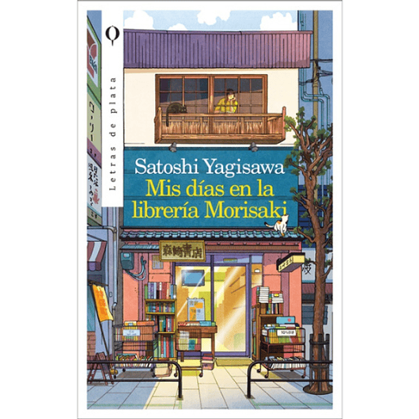 Mis días en la librería Morisaki - Satoshi Yagisawa