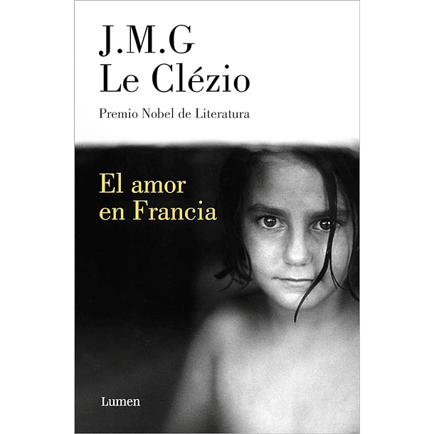 El amor en Francia - Jean-Marie Gustave Le Clézio