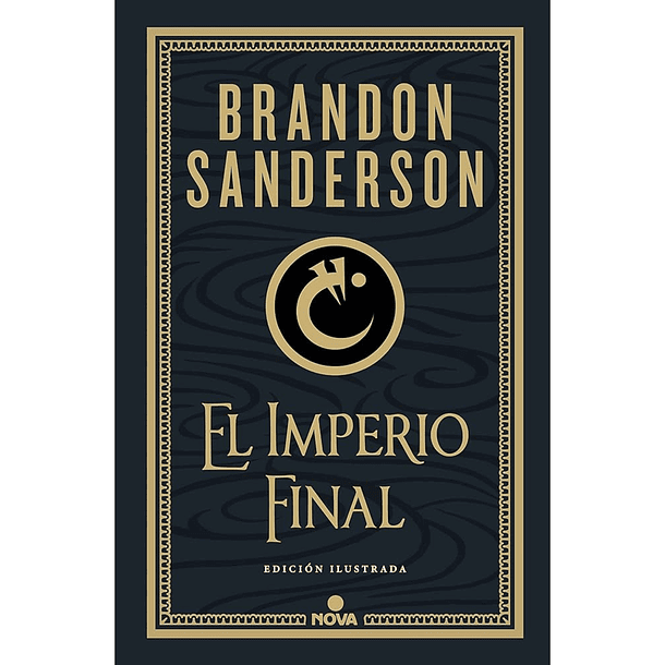 El Imperio Final (Nacidos de la Bruma-Mistborn edición ilustrada 1) - Brandon Sanderson