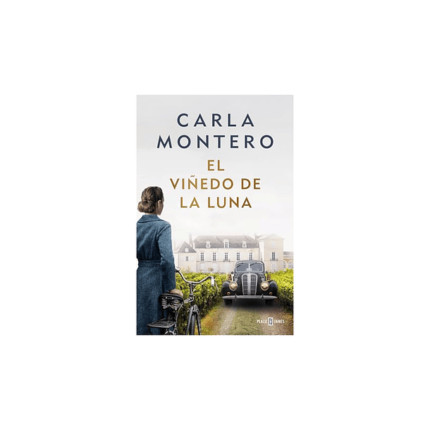 El viñedo de la luna - Carla Montero