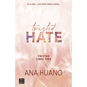 Twisted 3. Twisted Hate - Ana Huang