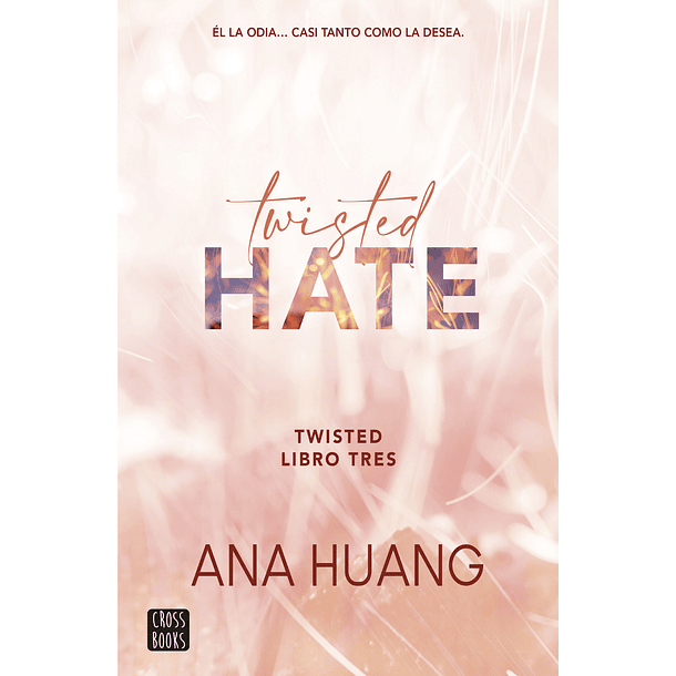 Twisted 3. Twisted Hate - Ana Huang