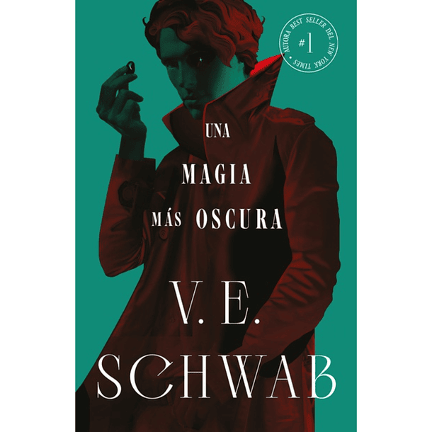 Una magia más oscura (Colores de la magia vol. 1) - Victoria E. Schwab