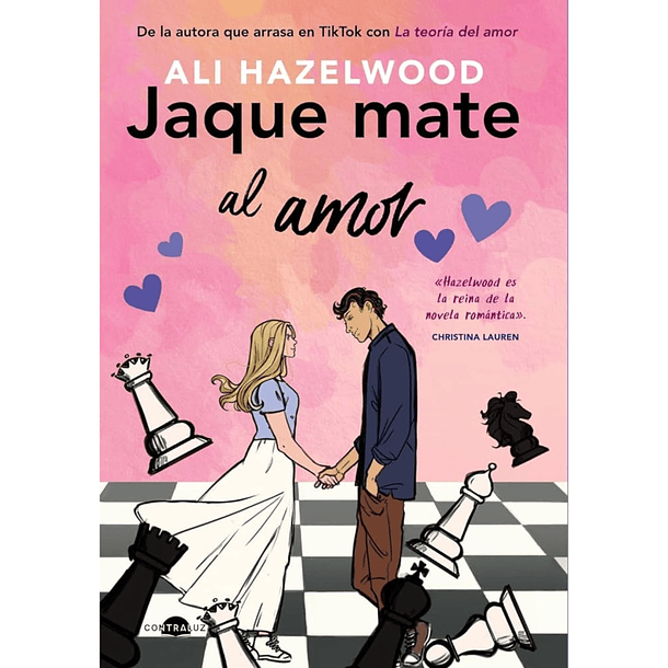 Jaque Mate al Amor - Ali Hazelwood