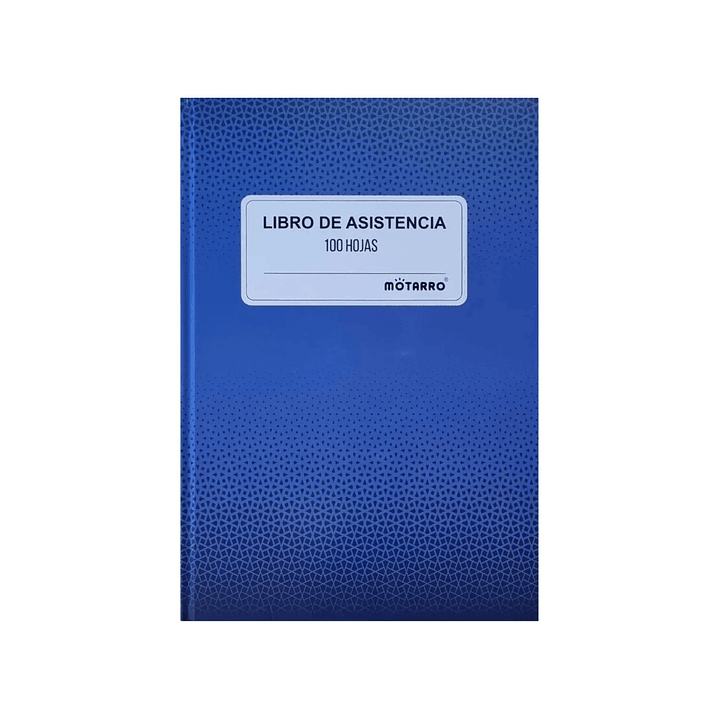 Libro De Asistencia 100 Hojas Motarro Tapa Dura 1