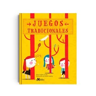 Juegos tradicionales, María Angélica Ovalle & Paloma Valdivia