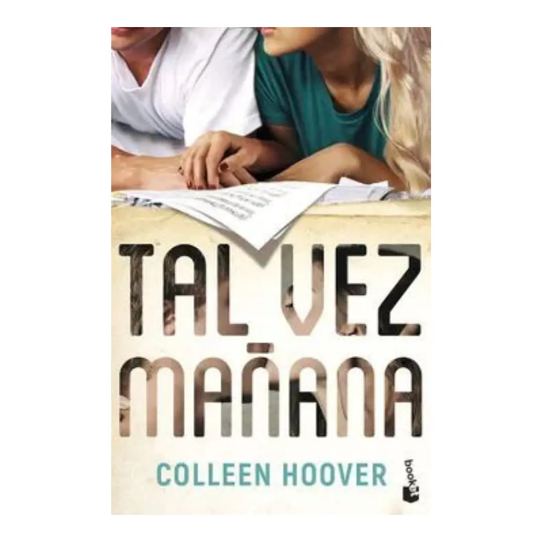 Tal vez mañana (Maybe Someday) - Colleen Hoover 1