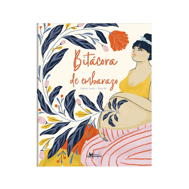 Bitácora de embarazo, Catalina Larraín & Elena Ho 1