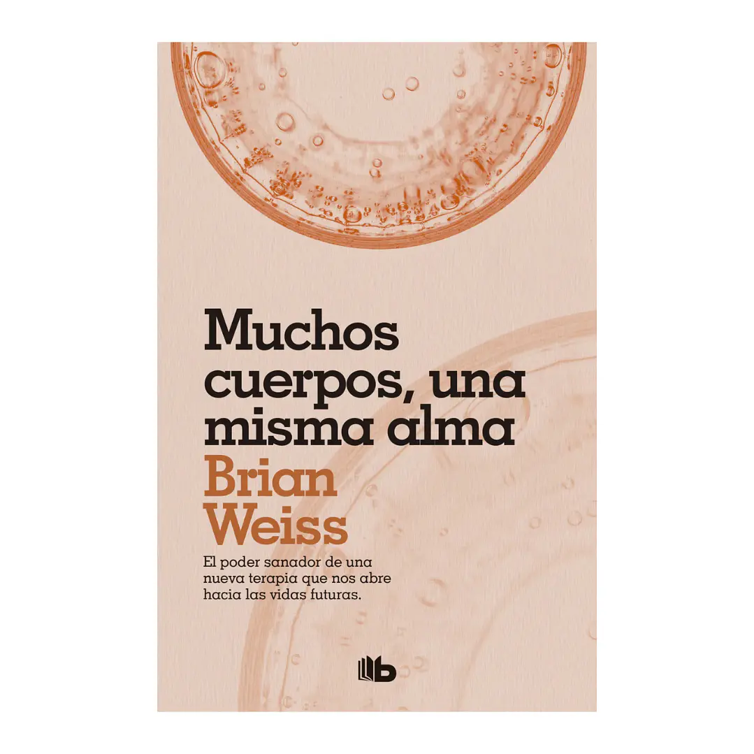 Muchos cuerpos, una misma alma, Brian Weiss 1