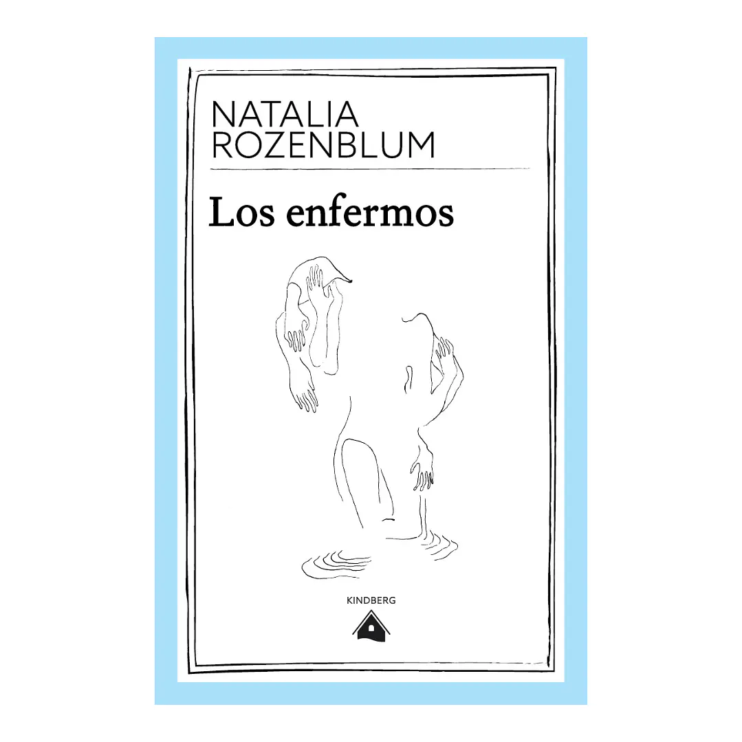 Los enfermos,  Natalia Rozenblum 1
