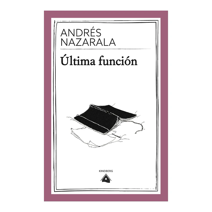 Última función, Andrés Nazarala 1
