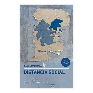 Distancia Social, Daniel Matamala