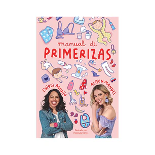 Manual de primerizas, Alison Mandel & Daniela Aguayo