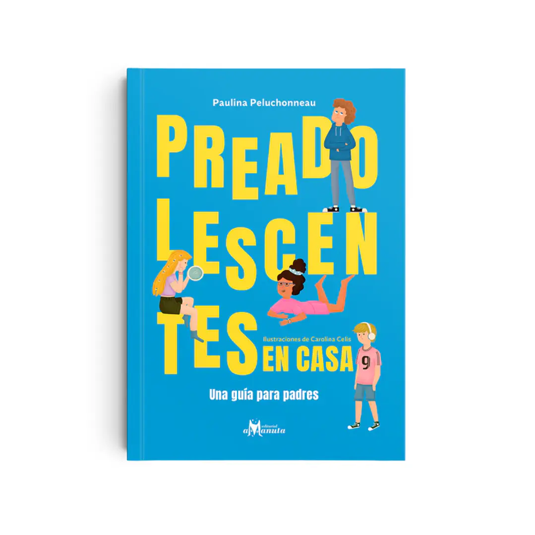 Preadolescentes en casa, Paulina Peluchonneau & Caro Celis 1