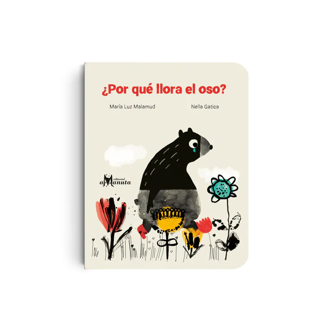 ¿Por qué llora el oso? María Luz Malamud & Nella Gatica 1