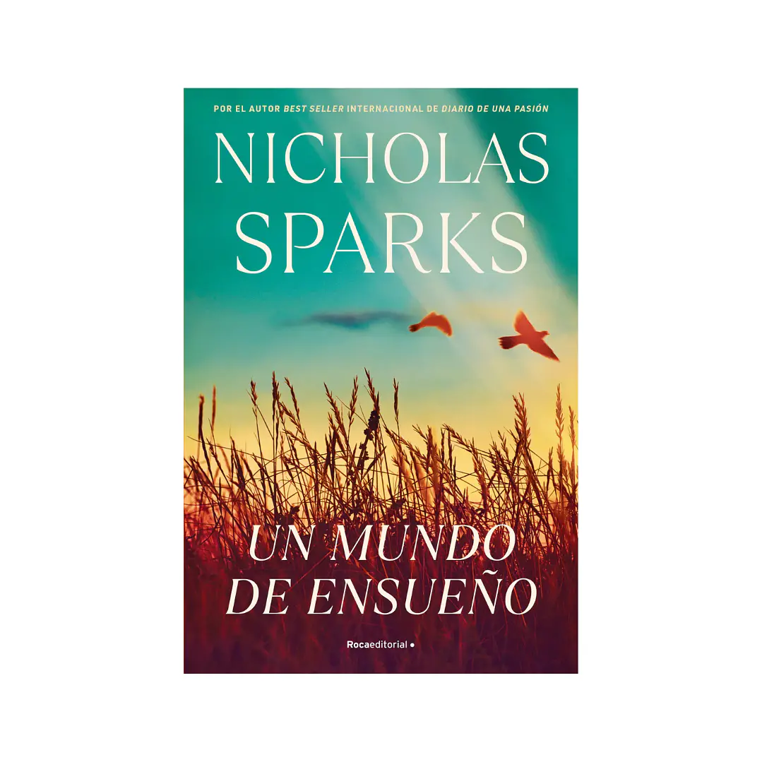 Un mundo de ensueño, Nicholas Sparks 1