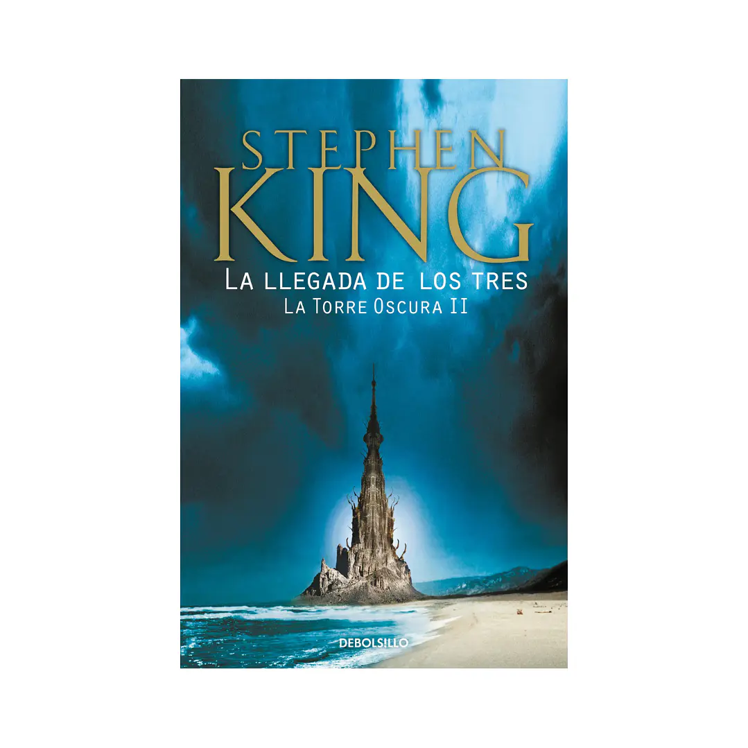 La llegada de los tres (La Torre Oscura 2) Stephen King 1