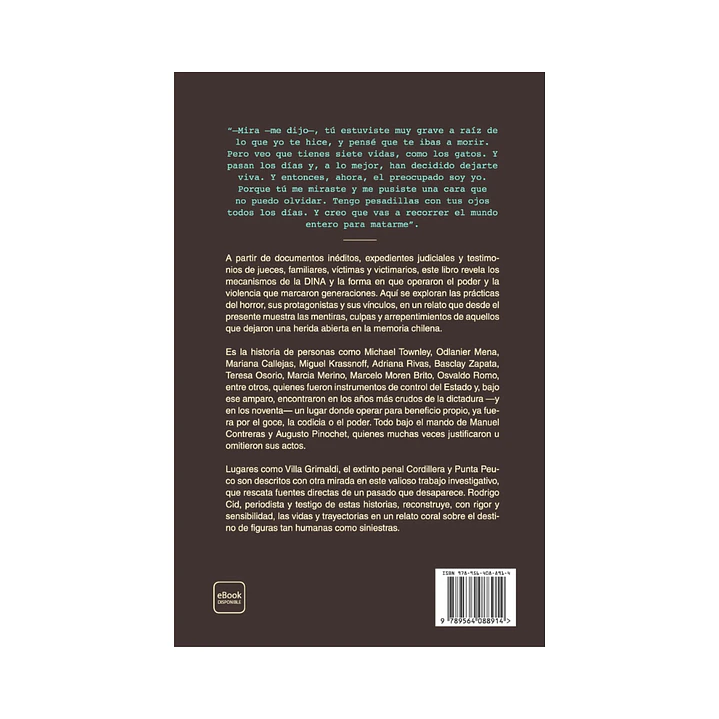 El horror enmascarado. Doble vida de agentes de la DINA, Rodrigo Cid. 3