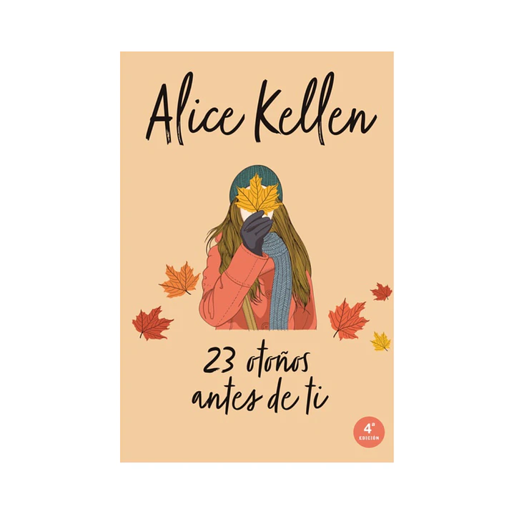 23 Otoños Antes de Ti, Alice Kellen 1
