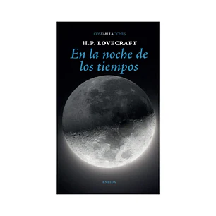 En la Noche de los Tiempos, H.p. Lovecraft 