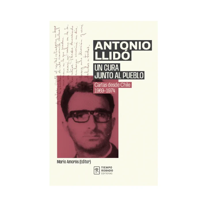 Antonio Llidó: un cura junto al pueblo, Mario Amorós  1