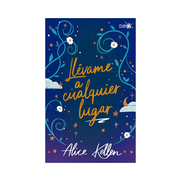 Llevame a Cualquier Lugar, Alice Kellen 1
