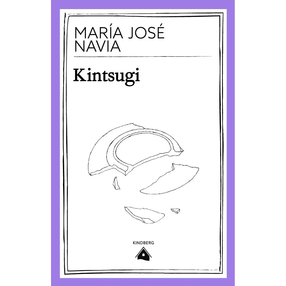 Libro Kintsugi, María José Navia, ISBN 9789569707053