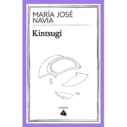 Kintsugi - María José Navia - Kindberg