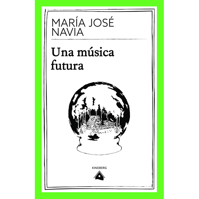 Una Música futura - María José Navia