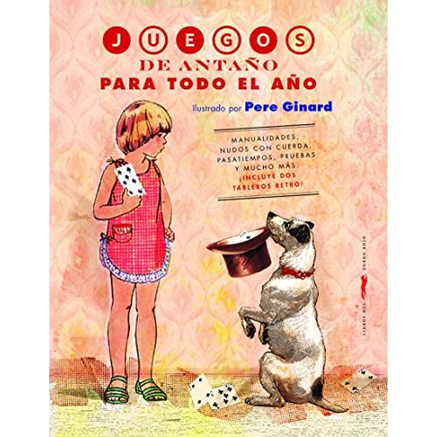 Juegos De Antaño Para Todo El Año 1