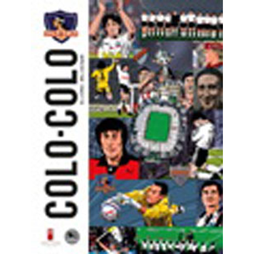 Colo Colo El Comic Del Cacique 1