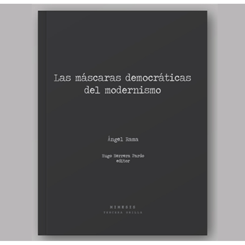 Las Mascaras Democraticas Del Modernismo 1