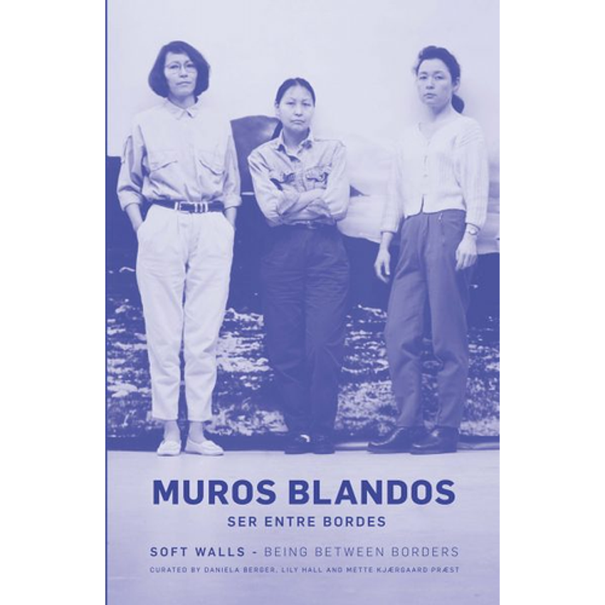 Muros Blandos Ser Entre Bordes 1