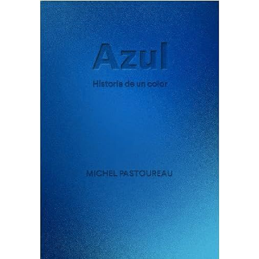 Azul Historia De Un Color 1