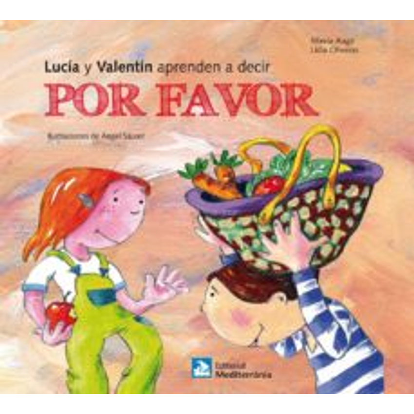 Lucia Y Valentin Aprenden A Decir Por Favor 1