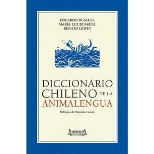Diccionario Chileno De La Animalengua