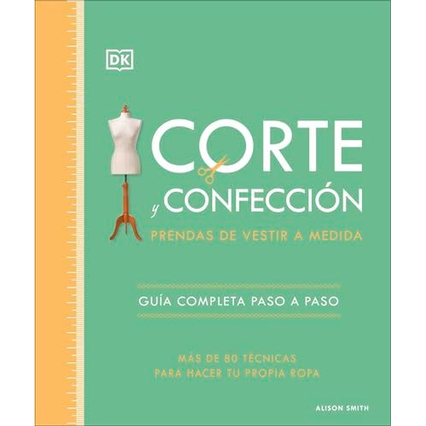 Corte Y Confección. Prendas De Vestir A Medida 1