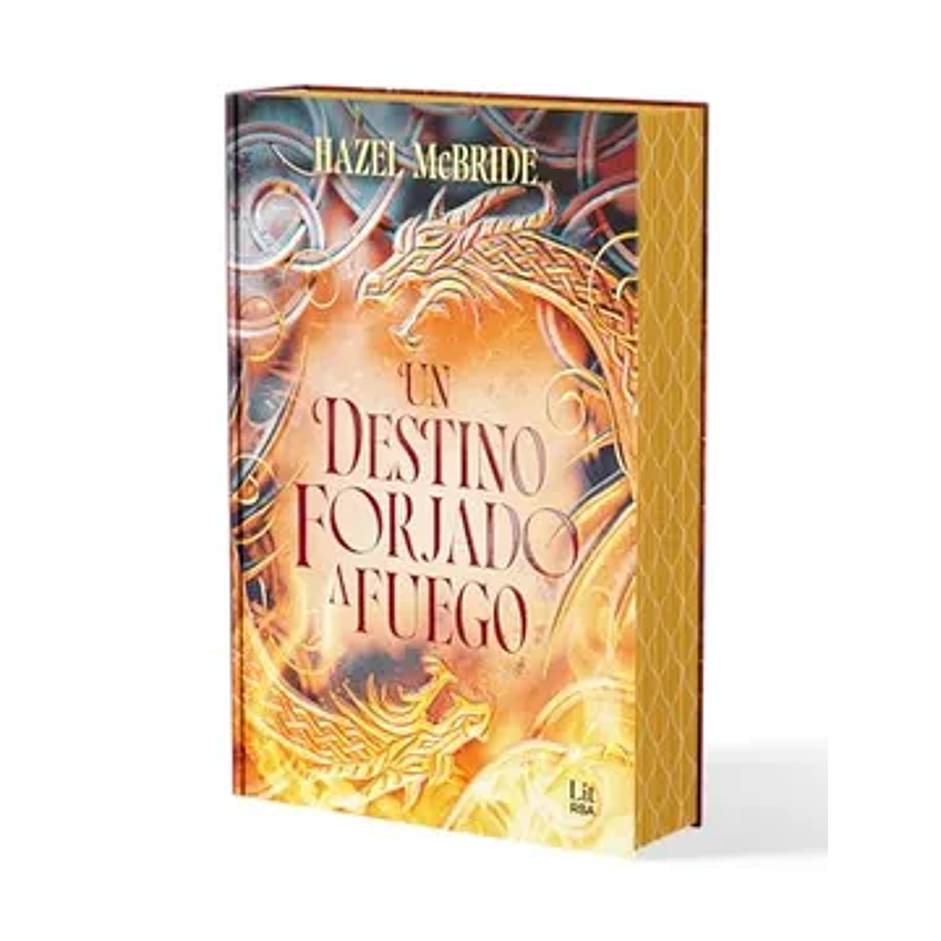 Un Destino Forjado A Fuego 1