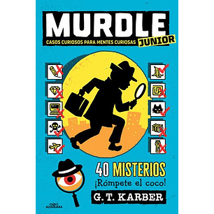 Murdle Junior. Casos Curiosos Para Mentes Curiosas (Murdle Junior 1)