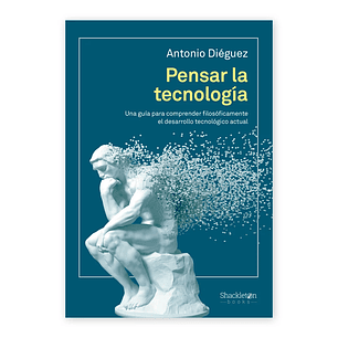 Pensar La Tecnologia