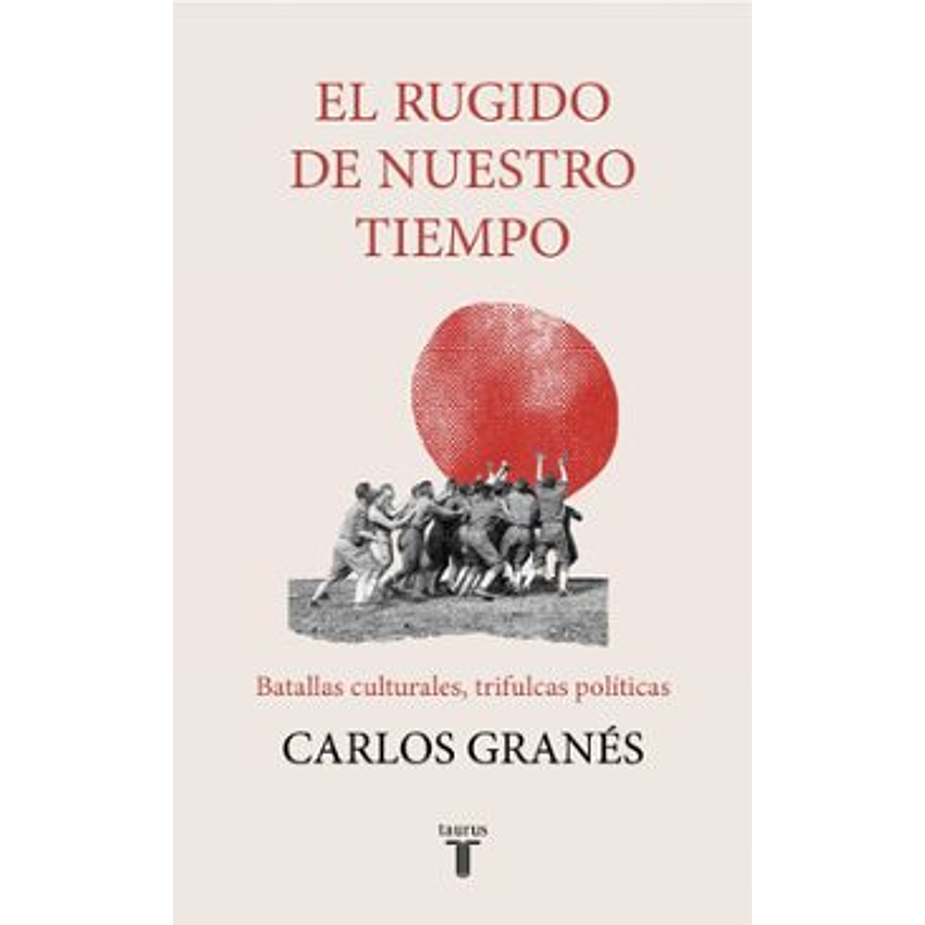 El Rugido De Nuestro Tiempo 1