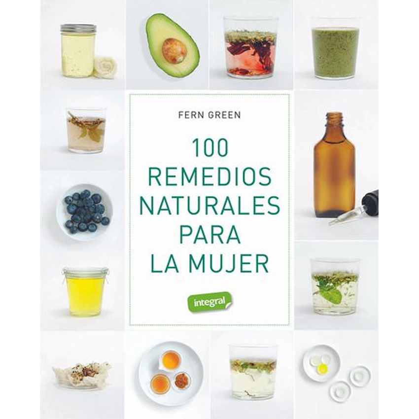 100 Remedios Naturales Para La Mujer 1