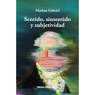 Sentido Sinsentido Y Subjetividad