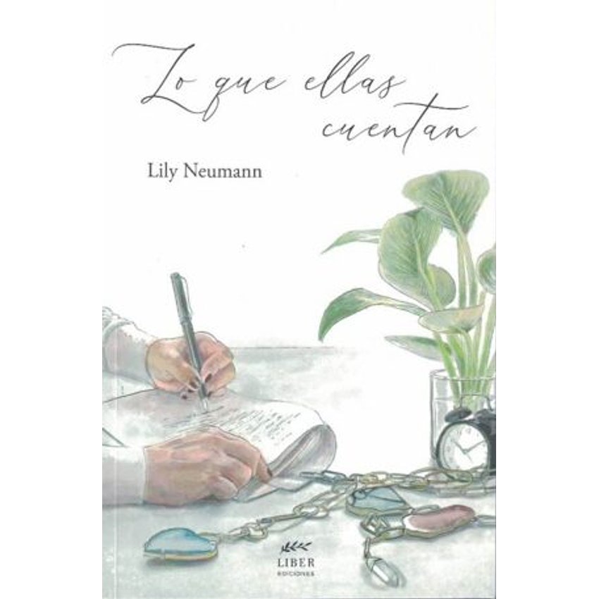 Lo Que Ellas Cuentan 1