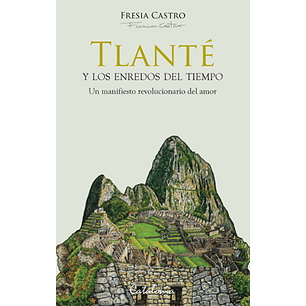 Tlante Y Los Enredos Del Tiempo