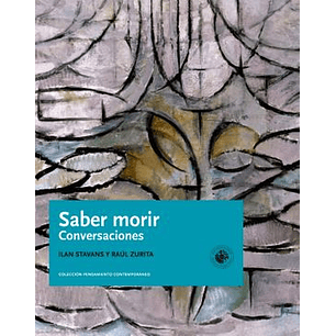 Saber Morir. Conversaciones